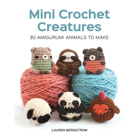 Pre-Owned Mini Crochet Creatures: 30 Amigurumi Animals to Make (Paperback) by Lauren Bergstrom