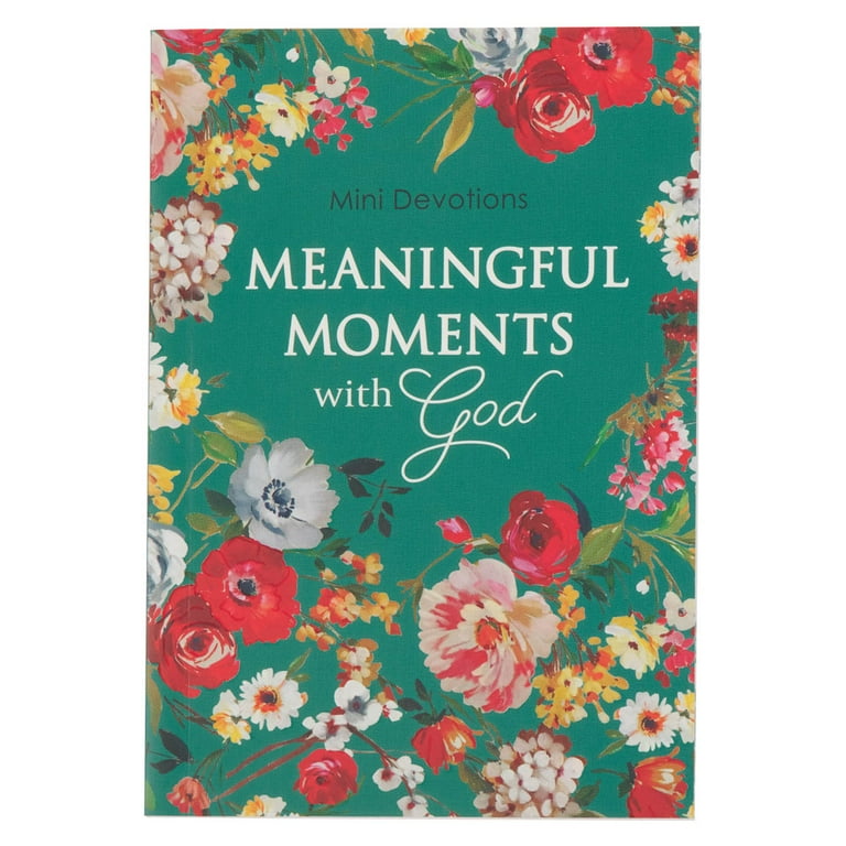 Mini Meaningful Moments with God Mini Meaningful Moments with God