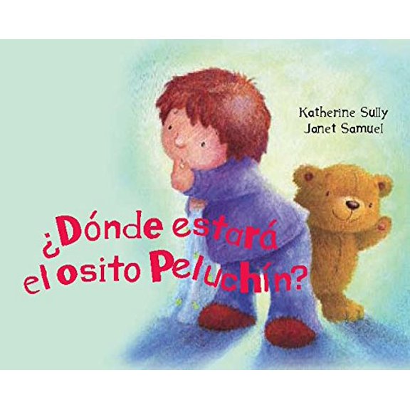 Pre-Owned ¿Dónde estará el osito Peluchin? (Spanish Edition) (Board book) 1445428202 9781445428208