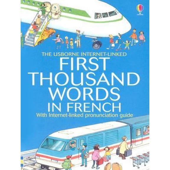 Pre-Owned First Thousand Words in French (French Edition) (Paperback) 0794502776 9780794502775