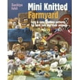 thumbnail image 1 of Mini Knitted: Mini Knitted Farmyard (Paperback), 1 of 2