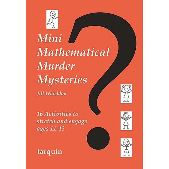 Mini Mathematical Murder Mysteries (Mini Math Murders)