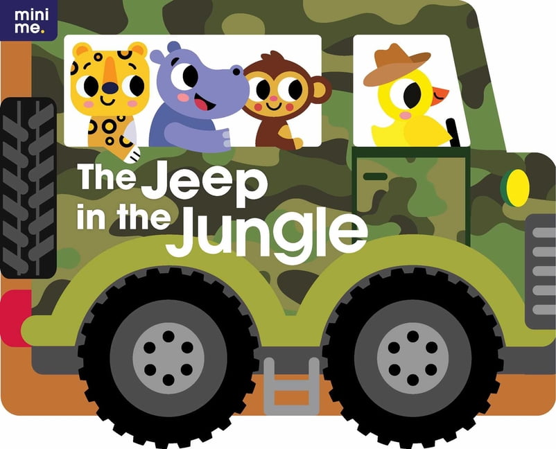 Mini Me The Jeep in the Jungle: Shaped Board Book, (Board Book)