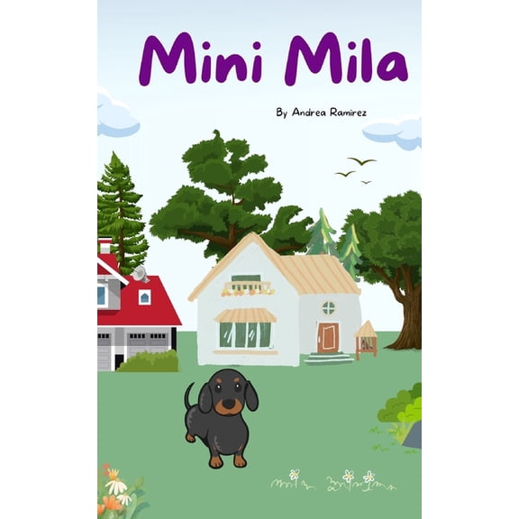 Mini Mila: The Marvelous Mini-Doberman, (Paperback)