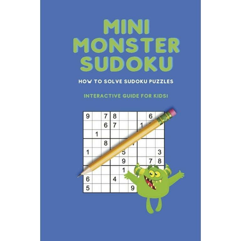mini-monster-sudoku-how-to-solve-sudoku-puzzles-paperback-walmart-com