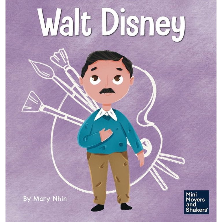 https://i5.walmartimages.com/seo/Mini-Movers-and-Shakers-Walt-Disney-A-Kid-s-Book-About-Making-Your-Dreams-Come-True-Series-13-Hardcover-9781637312629_517adba8-7ef4-4337-94cc-feedf6d5a0e9.c0d66e4ff16606c4de2899fc2bc67196.jpeg?odnHeight=768&odnWidth=768&odnBg=FFFFFF