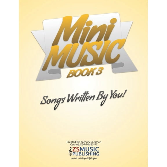 Mini-Music Books for Student Compositions: Mini Music Book 3: An Easy-Peasy book for Easy-Peasy Composing (Paperback)