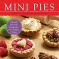 thumbnail image 1 of Mini Pies: Adorably Delicious Recipes for Your Favorite Treats, (Paperback), 1 of 1