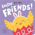 thumbnail image 1 of Mini Pops Mini Pops: Easter Friends!: Mini Pop-Up Board Book, (Board Book), 1 of 1