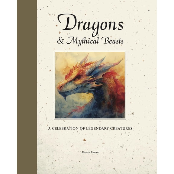 Mini Quarterbound Collection Dragons & Mythical Beasts: A Celebration of Legendary Creatures, (Hardcover)