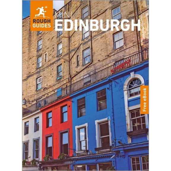 Mini Rough Guides Rough Guides Mini Edinburgh: Travel Guide with eBook: 2027 Insider Tips Must-See Sights Maps & Itineraries Covers: Old T, (Paperback)