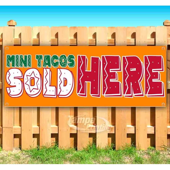 Mini Tacos Sold Here 13 oz Vinyl Banner With Metal Grommets