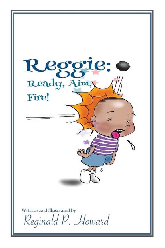 Mini Tales Collection by Reggie Reggie: Ready, Aim, Fire!, Book 3, (Paperback)