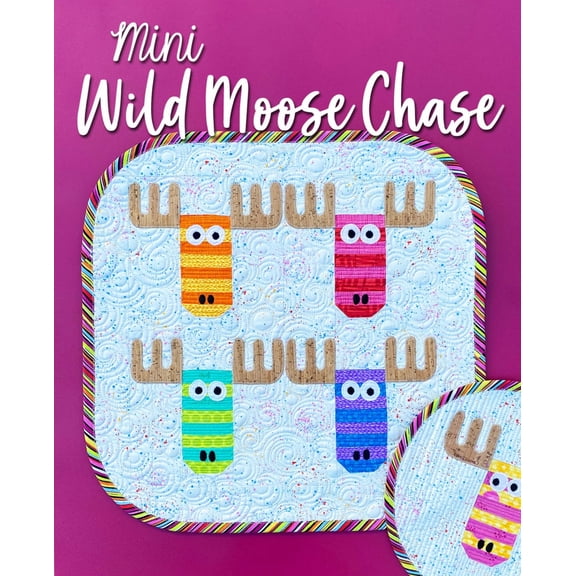 Mini Wild Moose Chase Mini Quilt Pattern