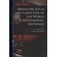 thumbnail image 1 of Miniature Atlas and Gazetteer of the World [cartographic Material] (Paperback), 1 of 1