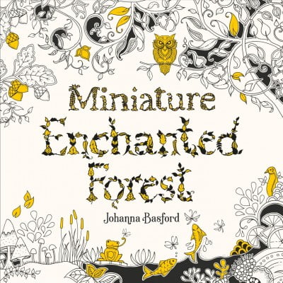 Pre-Owned Miniature Enchanted Forest: A Pocket-Sized Adventure Coloring Book (Paperback) 1786279126 9781786279125