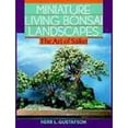thumbnail image 1 of Pre-Owned Miniature Living Bonsai Landscapes: The Art of Saikei (Hardcover) by Herb L Gustafson, 1 of 1