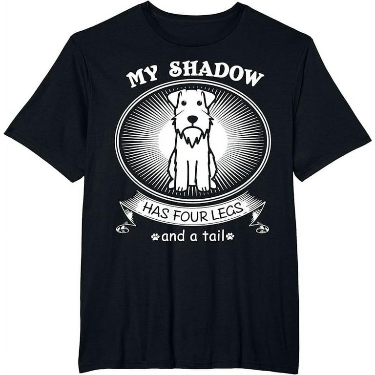 Miniature Schnauzer Tshirts My Dog Is My Shadow Funny Gift Miniature Schnauzer Tshirts My Dog Is My Shadow Funny Gift