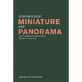 thumbnail image 1 of Miniature and Panorama: Vogt Landscape Architects, Projects 2000-2012, (Paperback), 1 of 1