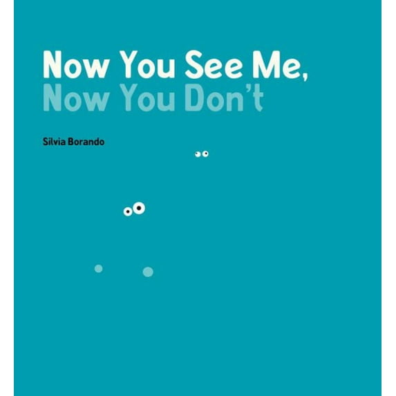 Minibombo: Now You See Me, Now You Don't : A Minibombo Book (Hardcover)