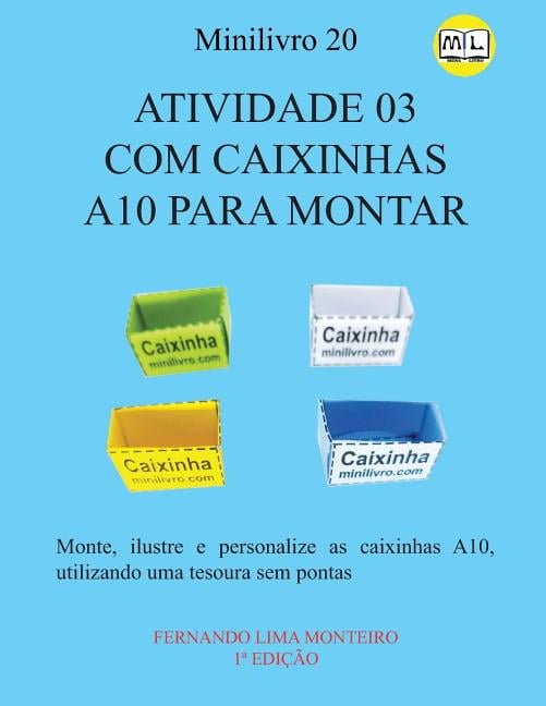 Minilivro E Caixinha Para Montar Atividade 03 Com Caixinhas A10 Para Montar: Monte, ilustre e personalize as caixinhas A10, utilizando uma tesoura sem po, Book 3, (Paperback)