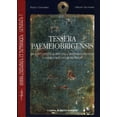 thumbnail image 1 of Minima Epigraphica Et Papyrologica Separata: Tessera Paemeiobrigensis : Un Nuovo Editto Di Augusto Dalla Transduriana Provincia E l'Imperium Proconsulare del Princeps (Series #1) (Paperback), 1 of 1