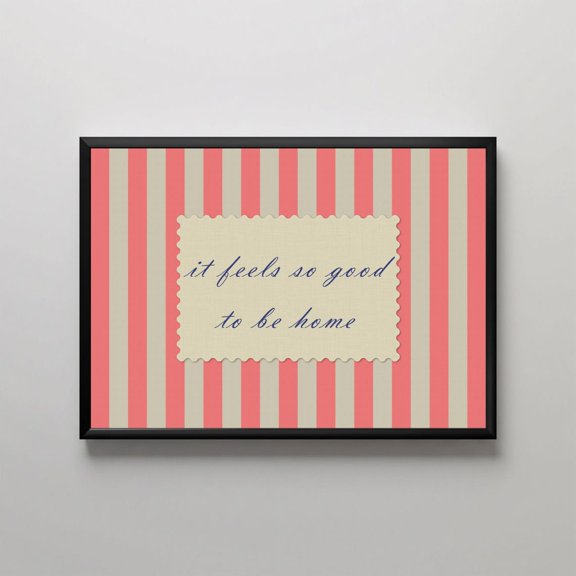 Minimal Blue Striped Home Decor Cozy Quote Wall Art "It Feels So Good To Be Home " Modern Decor For Living Room Bedroom