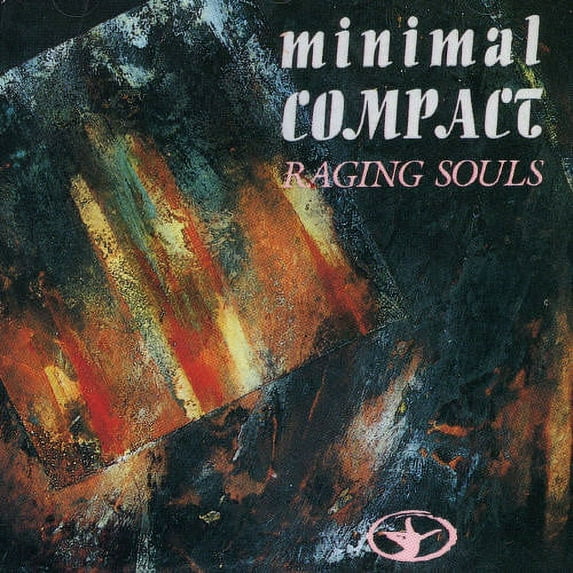 Minimal Compact - Raging Souls - Music & Performance - CD