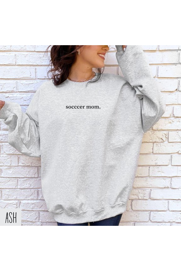 Minimal Soccer Mom Sweatshirt, Soccer Mom Sweater, Soccer Game Day Sweatshirt, Soccer Mom, Simple Soccer Mama Shirt, Sports Mom Shirt, All Size S-5Xl