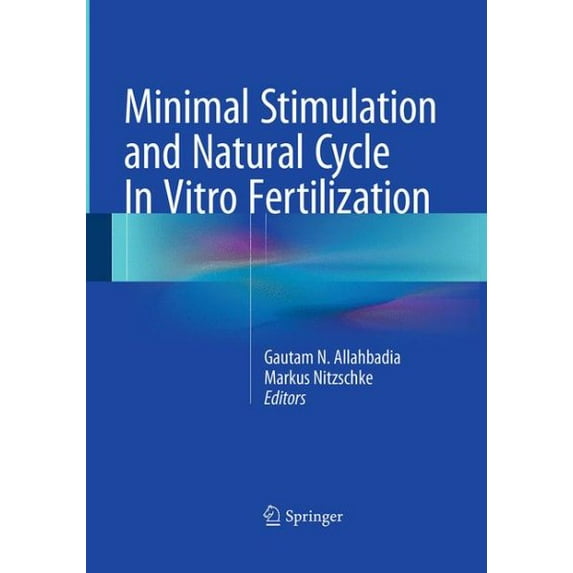 Pre-Owned Minimal Stimulation and Natural Cycle in Vitro Fertilization (Paperback)