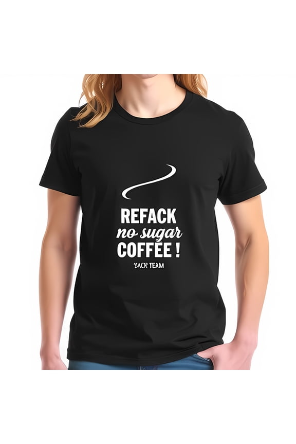Minimalist Black Cotton Short Sleeve T-Shirt with Bold 'REFACK no sugar COFFEE ' Design & Coffee Graphic Perfect for Programmers & Coffee Lovers