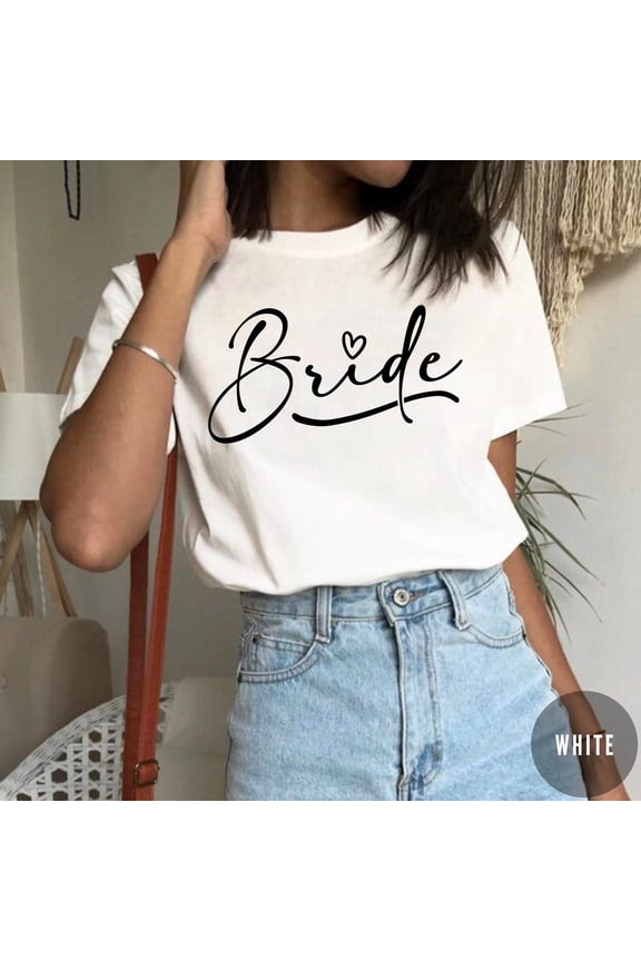 Minimalist Bride Shirt Elegant Script Tee, Bachelorette Party Shirt, Bridal , Bride To Be Engagement Tee, Wedding Day Top For Her TSHIRT All Size S-5XL