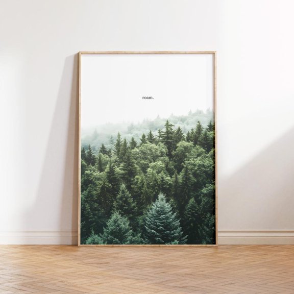 Minimalist forest landscape roam quote nature poster Wall Art Decor 16x24 UNFRAMED