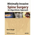 thumbnail image 1 of Minimally Invasive Spine Surgery: An Algorithmic Approach (Hardcover), 1 of 1