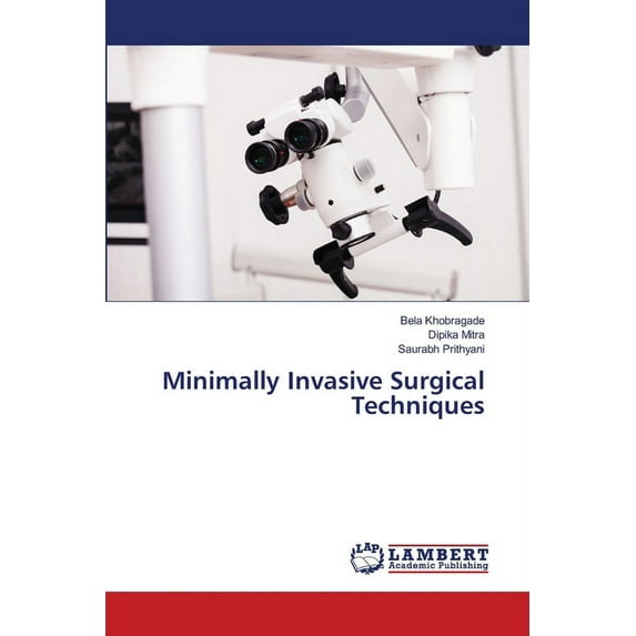 Minimally Invasive Surgical Techniques, (Paperback)