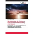 thumbnail image 1 of Minimización de Costos y Retrasos en Despegues y Aterrizajes (Paperback), 1 of 1