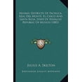 thumbnail image 1 of Mining Districts of Pachuca, Real del Monte, El Chico and Santa Rosa, State of Hidalgo, Republic of Mexico (1882) Paperback, 1 of 1