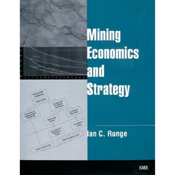 Pre-Owned Mining Economics and Strategy (Paperback) 0873351657 9780873351652