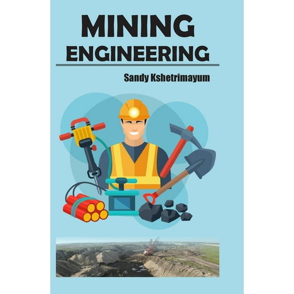 Mining Engineering, (Hardcover)