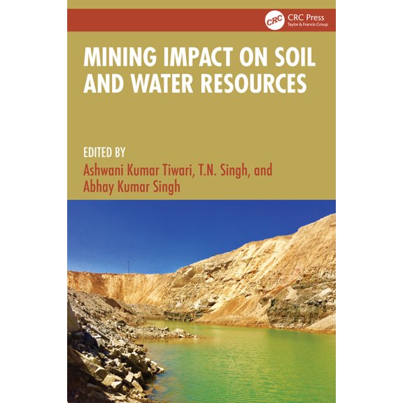 Mining Impact on Soil and Water Resources, (Hardcover)
