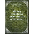 thumbnail image 1 of Mining conditions under the city of scranton (Paperback), 1 of 1