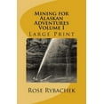 thumbnail image 1 of Mining for Alaskan Adventures: Mining for Alaskan Adventures, Volume 1 (Paperback), 1 of 1