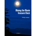 thumbnail image 1 of Mining the Movie Treasure Chest, (Paperback), 1 of 1