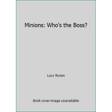 Pre-Owned Minions: Who's the Boss? (Paperback) 0316299928 9780316299923