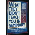 thumbnail image 1 of Pre-Owned What They Didn't Teach You in Seminary (Paperback) 0840777086 9780840777089, 1 of 1