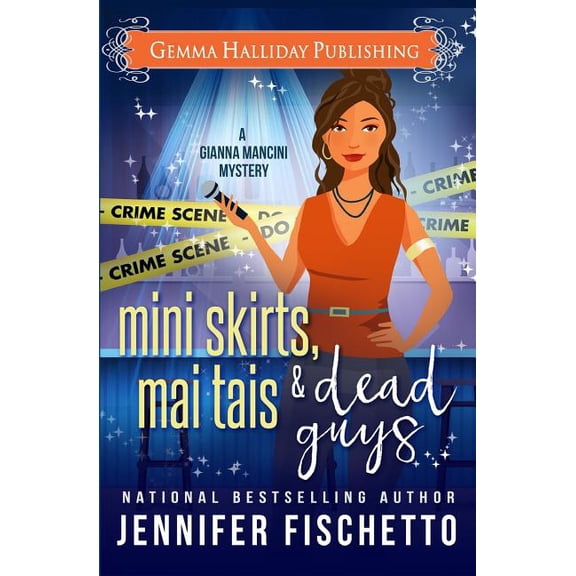 Miniskirts, Mai Tais & Dead Guys (Paperback) by Jennifer Fischetto