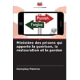 thumbnail image 1 of Ministère des prisons qui apporte la guérison, la restauration et le pardon (Paperback), 1 of 1