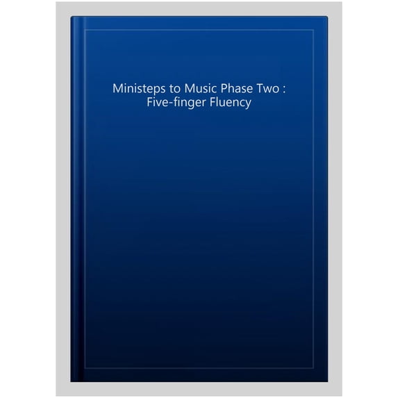 Ministeps To Music Phase 2 Edna Mae Burnam,Various (Paperback)
