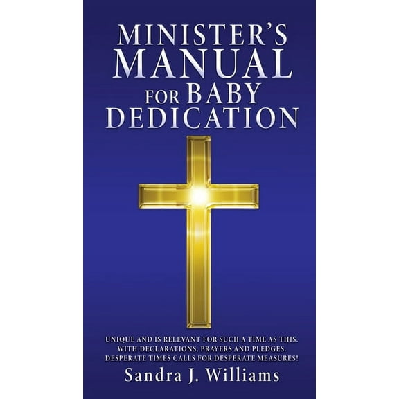 Minister's Manual for Baby Dedication, (Hardcover)