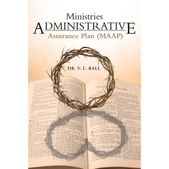 Ministries Administrative Assurance Plan (Maap), (Paperback)